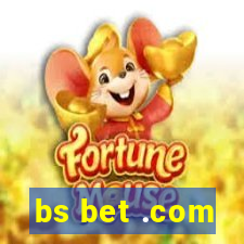 bs bet .com
